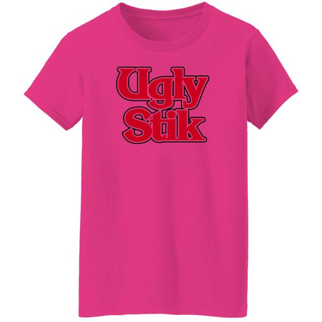 Ugly Stik Shirt Hoodie Sweatshirt Ugly Stik Shirt Hoodie Sweatshirt