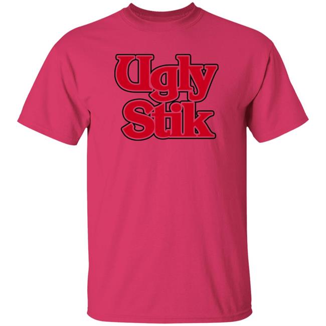Ugly Stik Shirt Hoodie Sweatshirt Ugly Stik Shirt Hoodie Sweatshirt