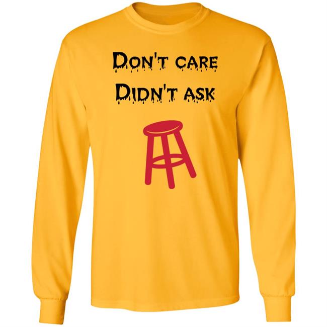 Don't Care Didn't Ask Shirt Son Of A Boy Dad Don't Care Didn't Ask Barstool Shirt Hoodie Sweatshirt Don't Care Didn't Ask Shirt Son Of A Boy Dad Don't Care Didn't Ask Barstool Shirt Hoodie Sweatshirt