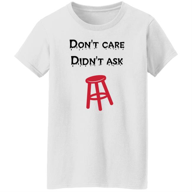 Don't Care Didn't Ask Shirt Son Of A Boy Dad Don't Care Didn't Ask Barstool Shirt Hoodie Sweatshirt Don't Care Didn't Ask Shirt Son Of A Boy Dad Don't Care Didn't Ask Barstool Shirt Hoodie Sweatshirt