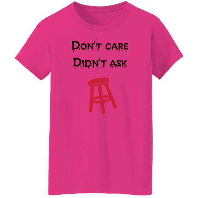 Don't Care Didn't Ask Shirt Son Of A Boy Dad Don't Care Didn't Ask Barstool Shirt Hoodie Sweatshirt Don't Care Didn't Ask Shirt Son Of A Boy Dad Don't Care Didn't Ask Barstool Shirt Hoodie Sweatshirt