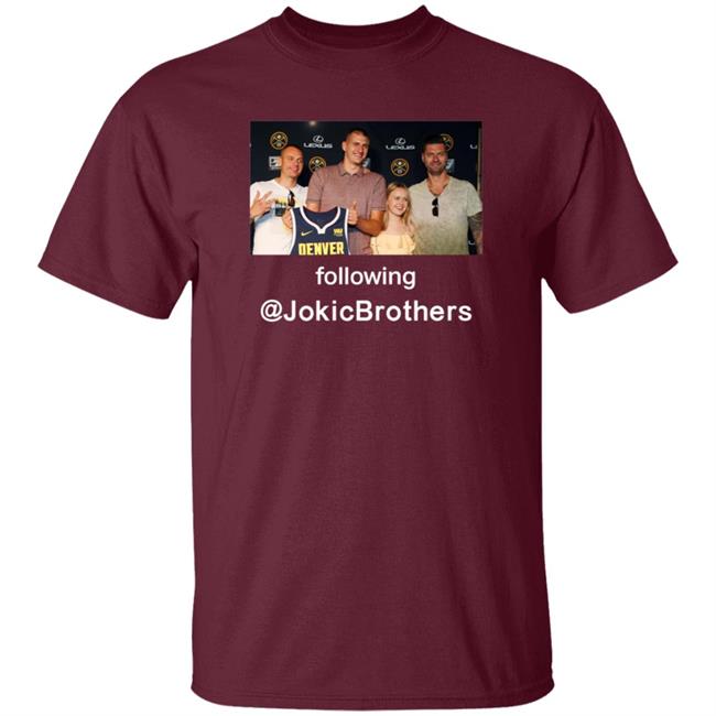 Nikola Jokić Week The Loves Of His Life Following Jokicbrothers Shirt Hoodie Sweatshirt Hoop Central Nikola Jokić Week The Loves Of His Life Following Jokicbrothers Shirt Hoodie Sweatshirt Hoop Central