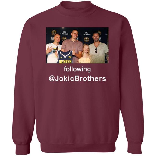 Nikola Jokić Week The Loves Of His Life Following Jokicbrothers Shirt Hoodie Sweatshirt Hoop Central Nikola Jokić Week The Loves Of His Life Following Jokicbrothers Shirt Hoodie Sweatshirt Hoop Central