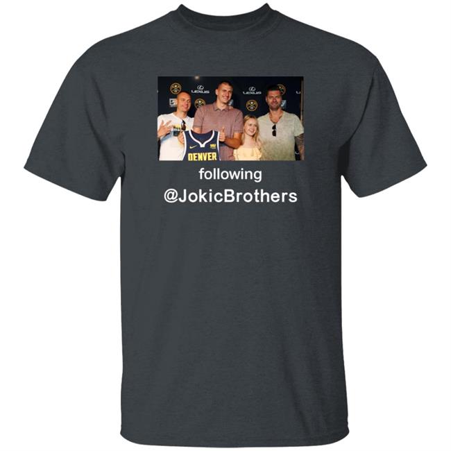 Nikola Jokić Week The Loves Of His Life Following Jokicbrothers Shirt Hoodie Sweatshirt Hoop Central Nikola Jokić Week The Loves Of His Life Following Jokicbrothers Shirt Hoodie Sweatshirt Hoop Central