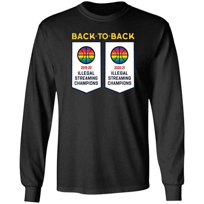 Basketball Illegal Streaming Champs Shirt Decoapparelco Store Basketball Illegal Streaming Champs Shirt Decoapparelco Store