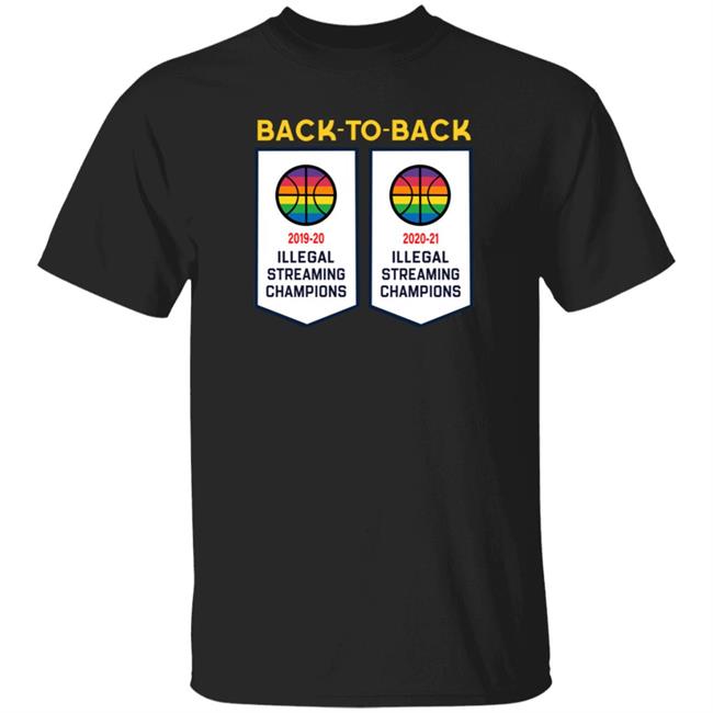 Basketball Illegal Streaming Champs Shirt Decoapparelco Store Basketball Illegal Streaming Champs Shirt Decoapparelco Store