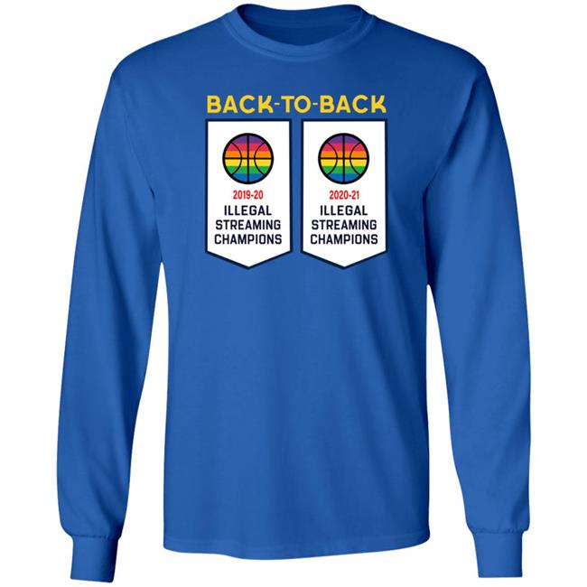 Basketball Illegal Streaming Champs Shirt Decoapparelco Store Basketball Illegal Streaming Champs Shirt Decoapparelco Store