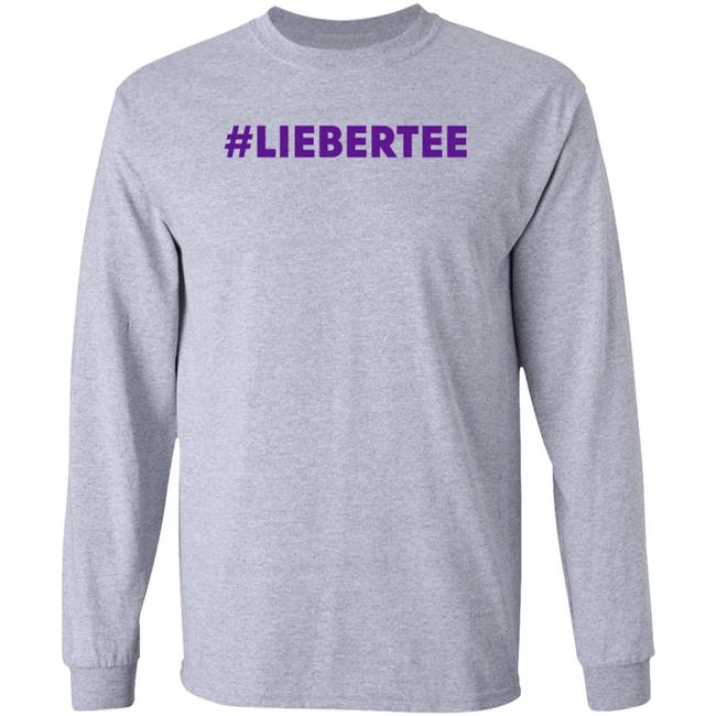 #Liebertee Shirt Hoodie Sweatshirt