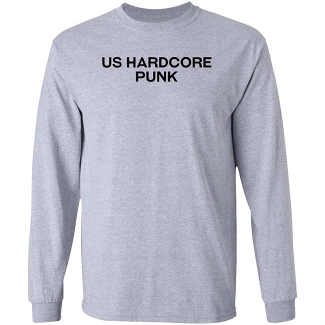 Us Hardcore Punk Shirt Hoodie Sweatshirt