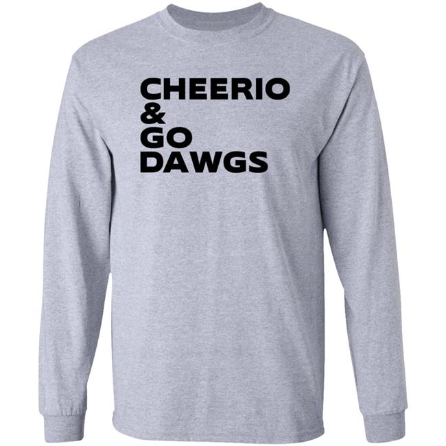 British Bulldawg Store Cheerio & Go Dawgs T Shirt Hoodie Sweatshirt
