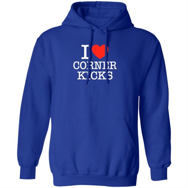 I Love Corner Kicks Shirt BarstoolBigCat I Love Corner Kicks Shirt BarstoolBigCat