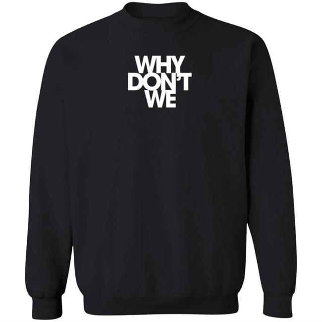Why Don't We Hoodie Why Dont We Music Merch Why Don't We Hoodie Why Dont We Music Merch