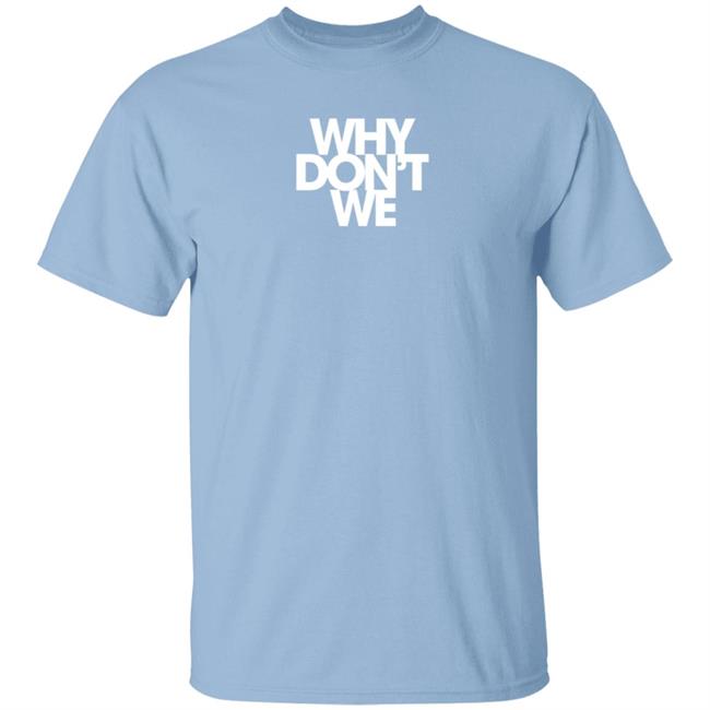 Why Don't We Hoodie Why Dont We Music Merch Why Don't We Hoodie Why Dont We Music Merch