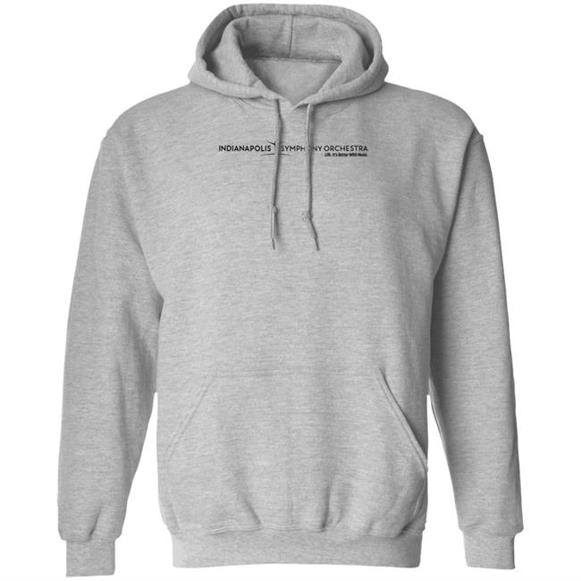 Indianapolis Symphony Orchestra Hoodie Trombitar Indianapolis Symphony Orchestra Life It's Better With Music Hoodie Indianapolis Symphony Orchestra Hoodie Trombitar Indianapolis Symphony Orchestra Life It's Better With Music Hoodie
