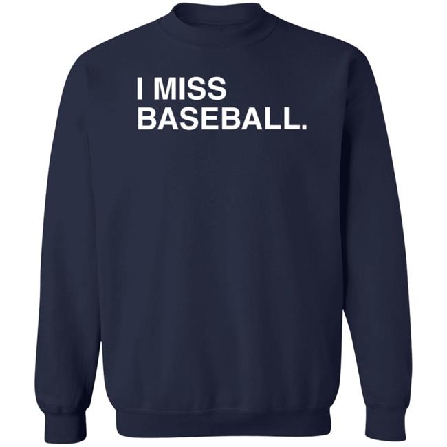 Obvious Shirts I Miss Baseball Hoodie Justin Romani Miss BaseballI Hooded Sweatshirt Obvious Shirts I Miss Baseball Hoodie Justin Romani Miss BaseballI Hooded Sweatshirt