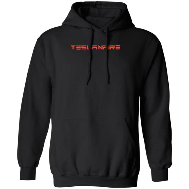 Teslanaire Shirt Wr4nygov Teslanaire Shirt Hoodie Sweatshirt Teslanaire Shirt Wr4nygov Teslanaire Shirt Hoodie Sweatshirt