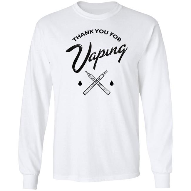 Thank You For Vaping Shirt Erin Thank You For Vaping Shirt Thank You For Vaping Shirt Erin Thank You For Vaping Shirt