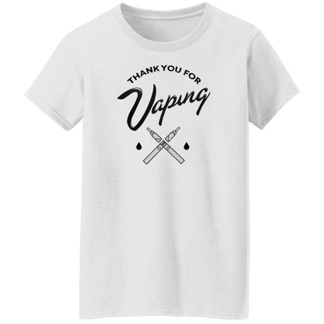 Thank You For Vaping Shirt Erin Thank You For Vaping Shirt Thank You For Vaping Shirt Erin Thank You For Vaping Shirt