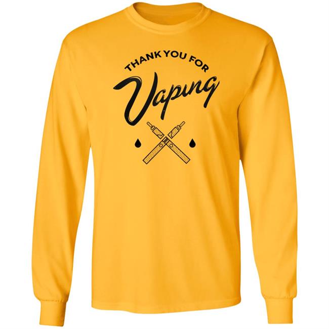 Thank You For Vaping Shirt Erin Thank You For Vaping Shirt Thank You For Vaping Shirt Erin Thank You For Vaping Shirt