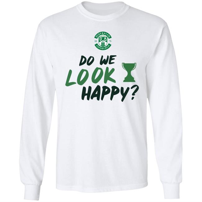 Do We Look Happy Shirt Steven Gerrard Hibernian FC Do We Look Happy Shirt Steven Gerrard Hibernian FC