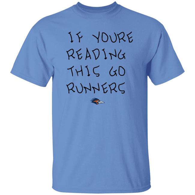 If You're Reading This Go Runners Shirt Farah Hamed If You're Reading This Go Runners Shirt Farah Hamed