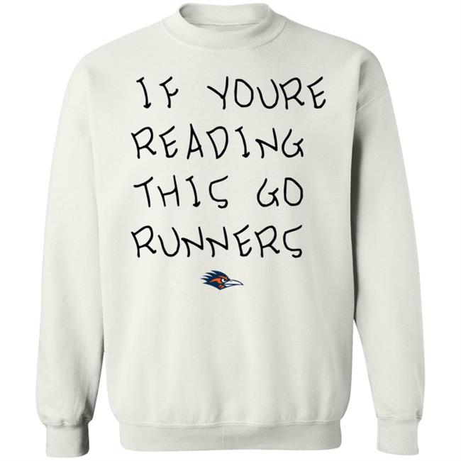 If You're Reading This Go Runners Shirt Farah Hamed If You're Reading This Go Runners Shirt Farah Hamed