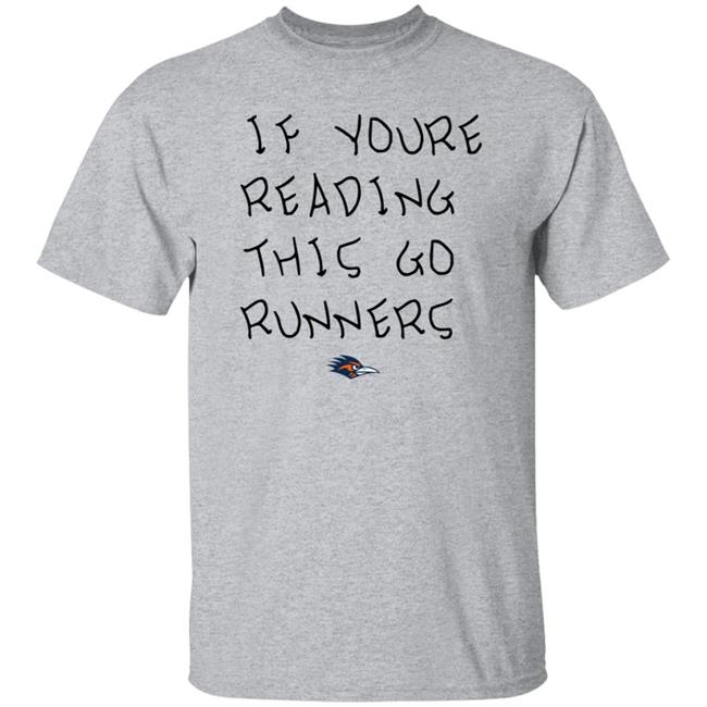 If You're Reading This Go Runners Shirt Farah Hamed If You're Reading This Go Runners Shirt Farah Hamed