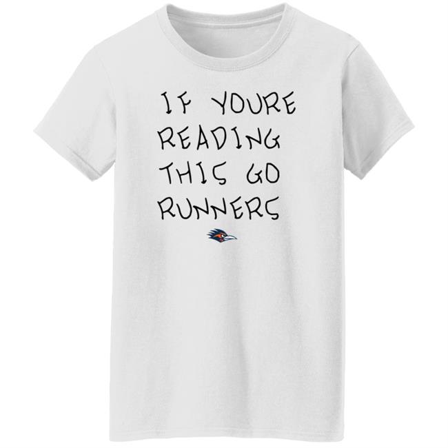 If You're Reading This Go Runners Shirt Farah Hamed If You're Reading This Go Runners Shirt Farah Hamed
