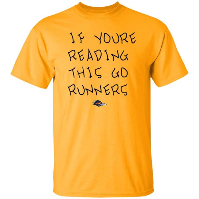 If You're Reading This Go Runners Shirt Farah Hamed If You're Reading This Go Runners Shirt Farah Hamed