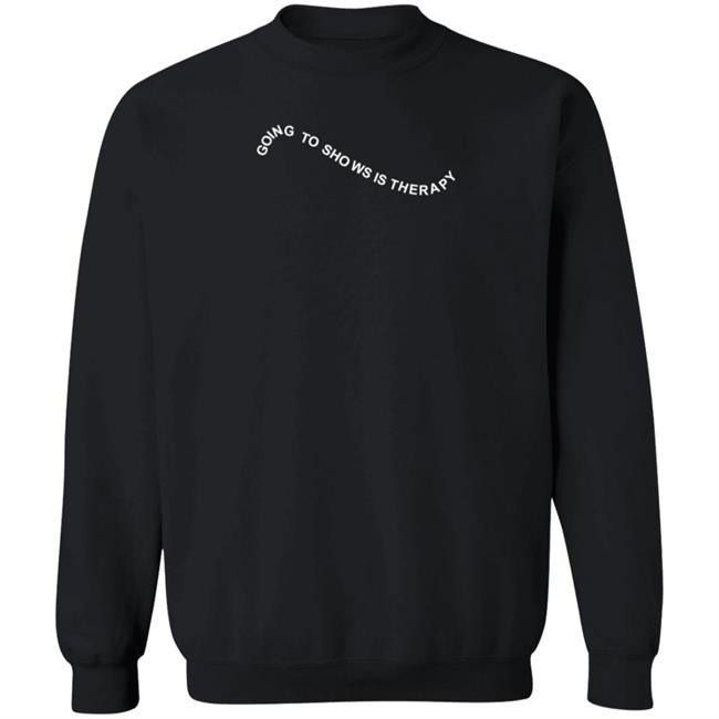 Going To Shows Is Therapy Hoodie Blacktigersexmachine Store Going To Shows Is Therapy Hoodie Blacktigersexmachine Store