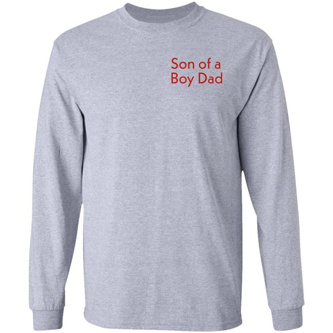 Son Of A Boy Dad Hoodie Shirt Sweatshirt