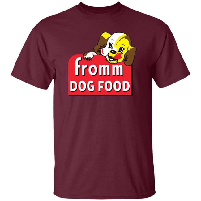 Fromm Dog Food Shirt Fromm Family Merch Fromm Puppy Shirt Fromm Dog Food Shirt Fromm Family Merch Fromm Puppy Shirt