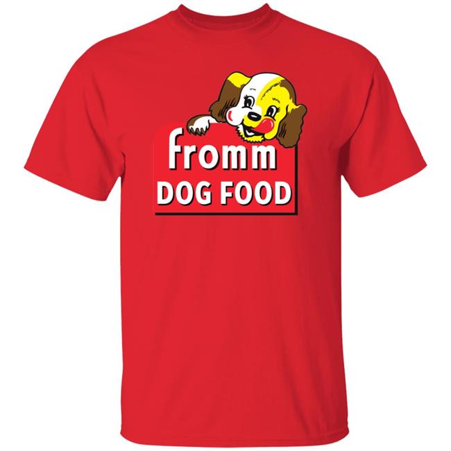 Fromm Dog Food Shirt Fromm Family Merch Fromm Puppy Shirt Fromm Dog Food Shirt Fromm Family Merch Fromm Puppy Shirt