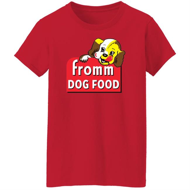 Fromm Dog Food Shirt Fromm Family Merch Fromm Puppy Shirt Fromm Dog Food Shirt Fromm Family Merch Fromm Puppy Shirt