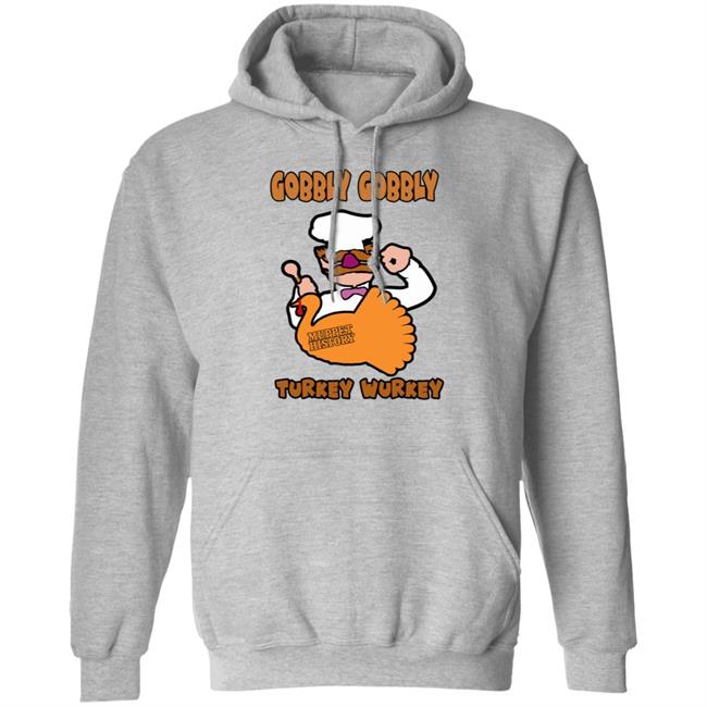 Gobbly Gobbly Turkey Wurkey Shirt Muppet History Merch Gobbly Gobbly Turkey Wurkey Shirt Muppet History Merch