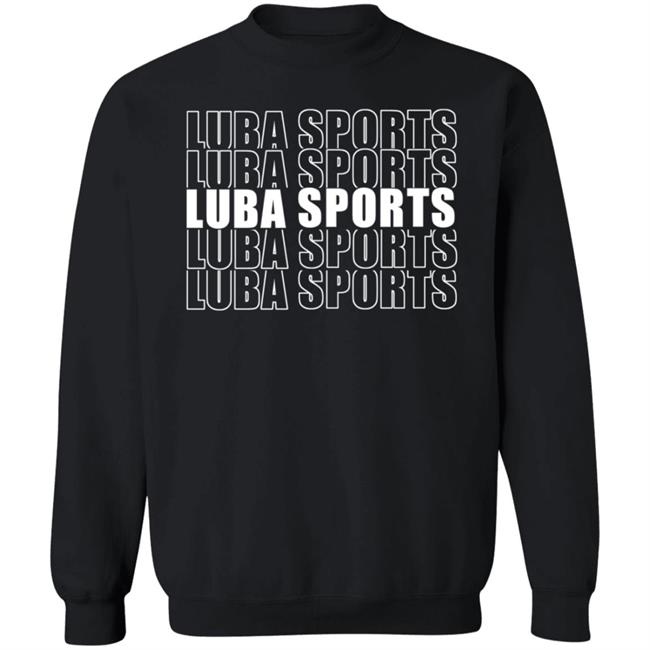 Luba Sports Shirt Lubasports Merch Luba Sports Shirt Lubasports Merch