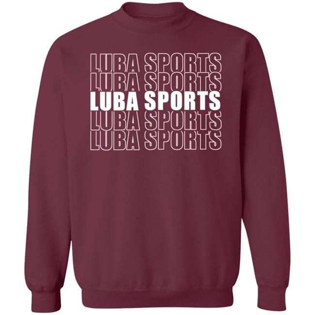 Luba Sports Shirt Lubasports Merch Luba Sports Shirt Lubasports Merch