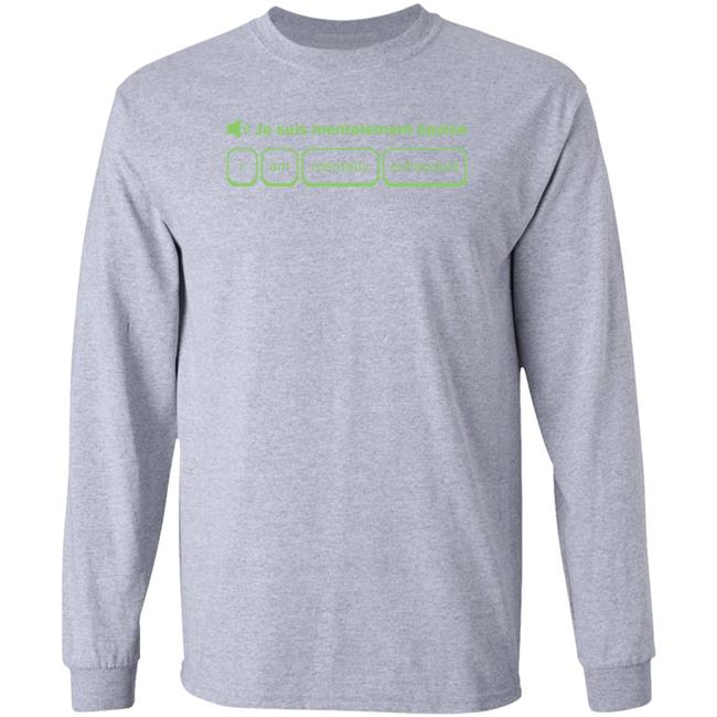 Je Suis Mentalement Épuisé Shirt Cotton Bureau Shop Je Suis Mentalement Épuisé Shirt Cotton Bureau Shop