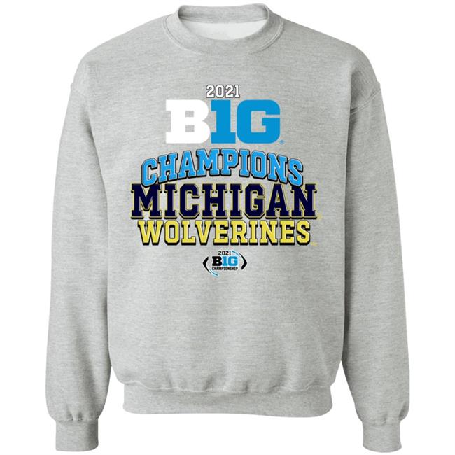2021 Big Champions Michigan Wolverines Shirt Hoodie Sweatshirt 2021 Big Champions Michigan Wolverines Shirt Hoodie Sweatshirt