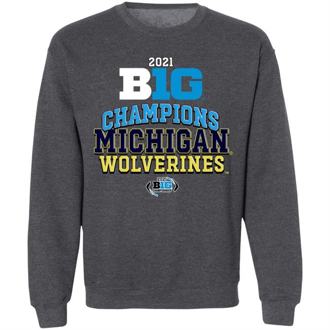 2021 Big Champions Michigan Wolverines Shirt Hoodie Sweatshirt 2021 Big Champions Michigan Wolverines Shirt Hoodie Sweatshirt