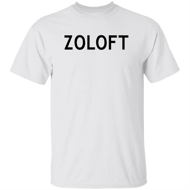 Zoloft Shirt Hotgayfather Zoloft Shirt Jeremysobocan