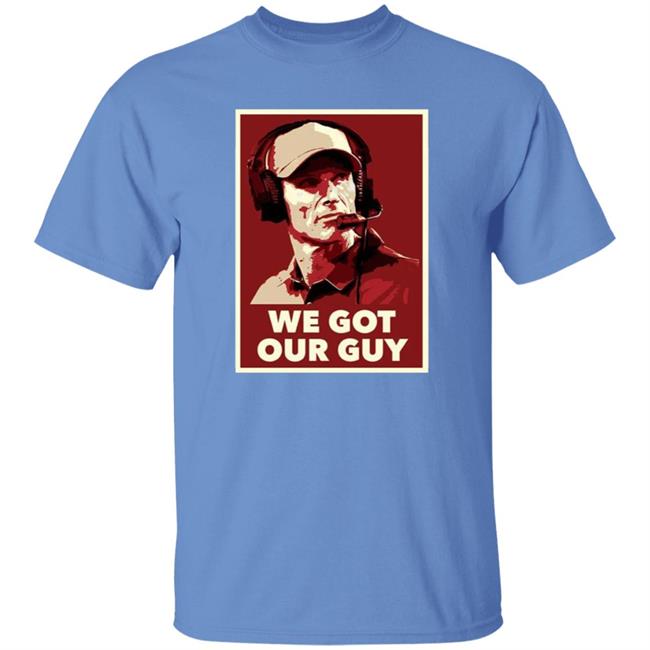 We Got Our Guy Shirt Barstool Sooners We Got Our Guy Shirt Barstool Sooners