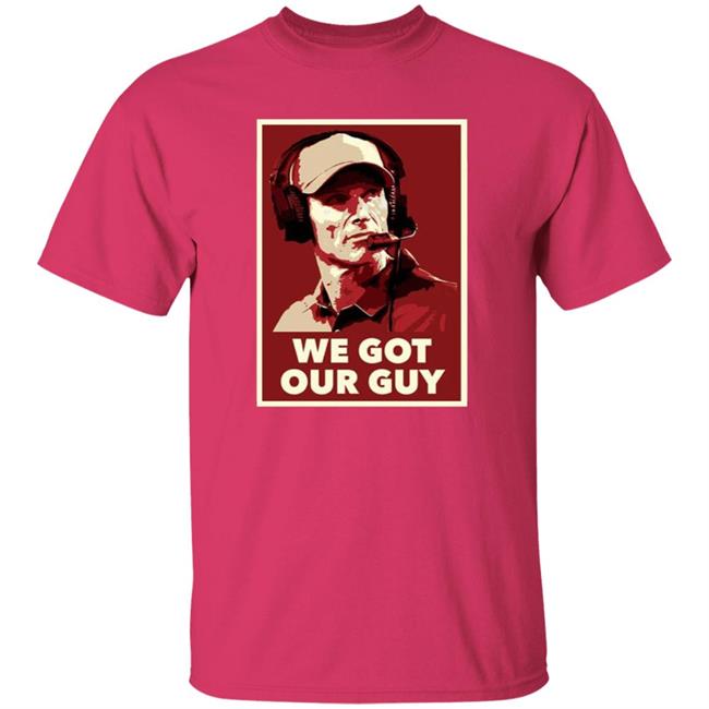 We Got Our Guy Shirt Barstool Sooners We Got Our Guy Shirt Barstool Sooners
