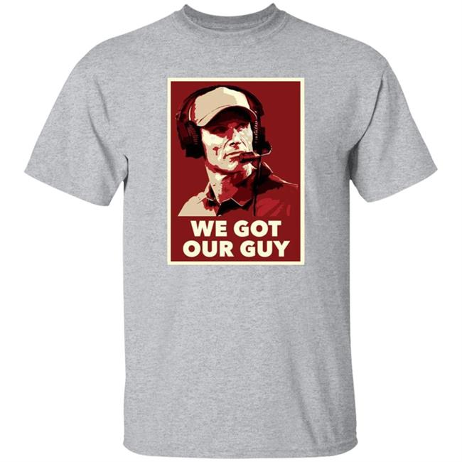 We Got Our Guy Shirt Barstool Sooners We Got Our Guy Shirt Barstool Sooners