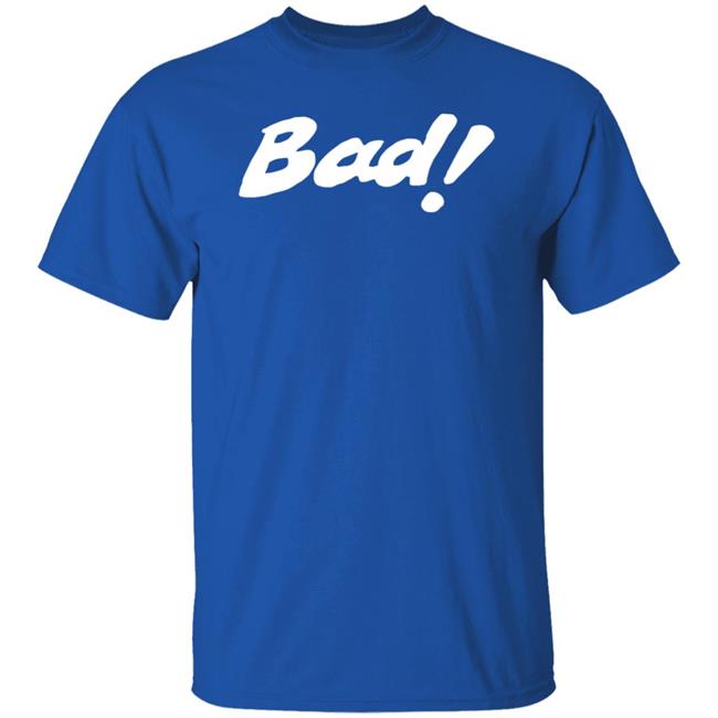 David Harper Bad! Real Bad! Shirt Hoodie Sweatshirt David Harper Bad! Real Bad! Shirt Hoodie Sweatshirt