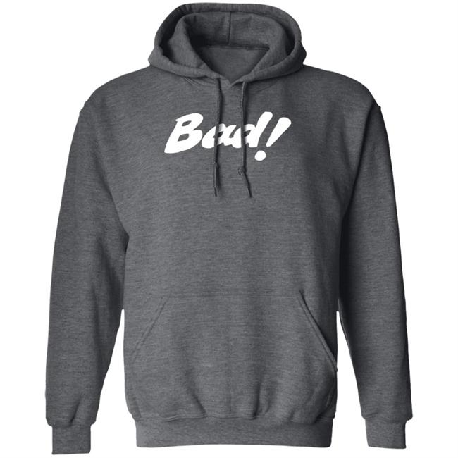 David Harper Bad! Real Bad! Shirt Hoodie Sweatshirt David Harper Bad! Real Bad! Shirt Hoodie Sweatshirt