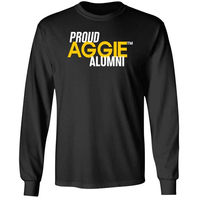 Proud Aggie Alumni Shirt Hoodie Sweatshirt