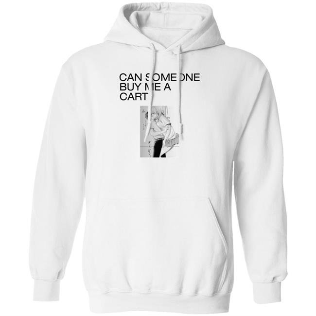 Marci Can Someone Buy Me A Cart Shirt Big Weed Feels World Merch Fuck Shirt Marci Can Someone Buy Me A Cart Shirt Big Weed Feels World Merch Fuck Shirt