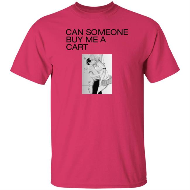 Marci Can Someone Buy Me A Cart Shirt Big Weed Feels World Merch Fuck Shirt Marci Can Someone Buy Me A Cart Shirt Big Weed Feels World Merch Fuck Shirt
