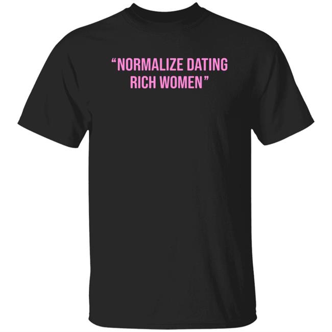 Normalize Dating Rich Women Hoodie Tulones Store Normalize Dating Rich Women Hoodie Tulones Store